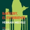 BARTLEBY, EL ESCRIBIENTE