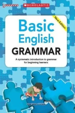 BASIC ENGLISH GRAMMAR NE: A SYSTEMATIC INTRODUCTION TO GRAMMAR FOR BEGINNING LEARNERS