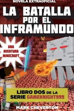 BATALLA POR EL INFRAMUNDO. MINECRAFT 2