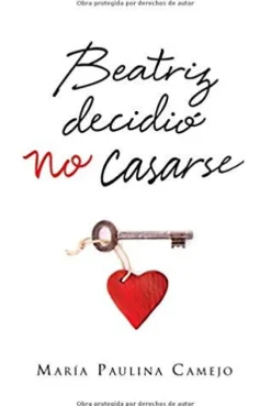 BEATRIZ DECIDIO NO CASARSE