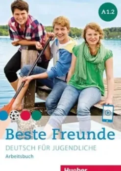 BESTE FREUNDE A1.2 ARBEITSBUCH