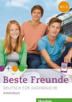 BESTE FREUNDE B1.1. ARBEITSBUCH