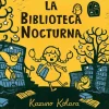 BIBLIOTECA NOCTURNA, LA