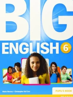 BIG ENGLISH (BE) 6 PUPIL´S BOOK