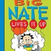 BIG NATE LIVES IT UP