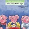 BILINGUAL TALES: LOS TRES CERDITOS / THE THREE LITTLE PIGS