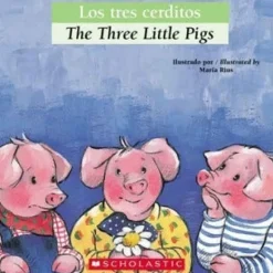 BILINGUAL TALES: LOS TRES CERDITOS / THE THREE LITTLE PIGS