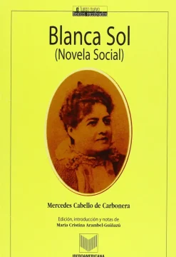 BLANCA SOL (NOVELA SOCIAL)