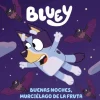 BLUEY. BUENAS NOCHES MURCIELAGO DE LA FR
