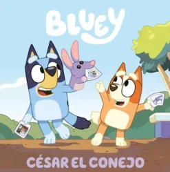 BLUEY CUENTO. CESAR EL CONEJO