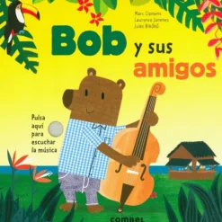 BOB Y SUS AMIGOS