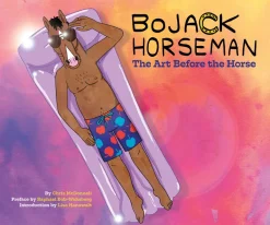 BOJACK HORSEMAN: THE ART BEFORE THE HORSE