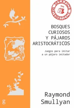 BOSQUES CURIOSOS Y PAJAROSARISTOCRATICOS