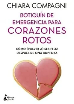 BOTIQUÍN DE EMERGENCIA PARA CORAZONES ROTOS