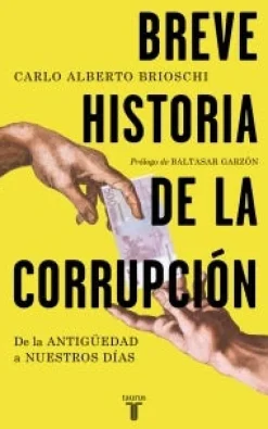 BREVE HISTORIA DE LA CORRUPCION (NC)