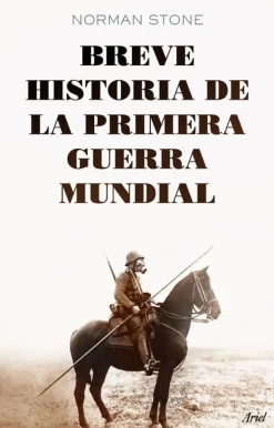 BREVE HISTORIA DE LA SEGUNDA GUERRA MUNDIAL