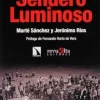 BREVE HISTORIA DE SENDERO LUMINOSO