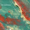 BRUTALISMO