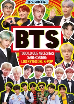 BTS. TODO LO QUE NECESITAS SABER SOBRE LOS REYES DEL KPOP