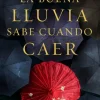 BUENA LLUVIA SABE CUANDO CAER