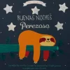 BUENAS NOCHES PEREZOSO