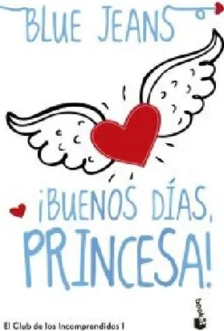 ¡BUENOS DIAS, PRINCESA!