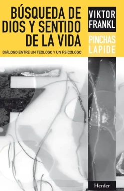 BUSQUEDA DE DIOS Y SENTIDO DE LA VIDA