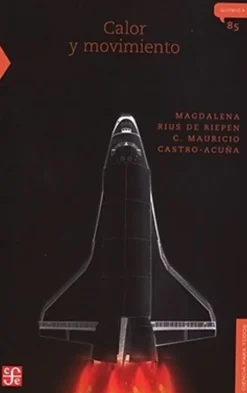 CALOR Y MOVIMIENTO