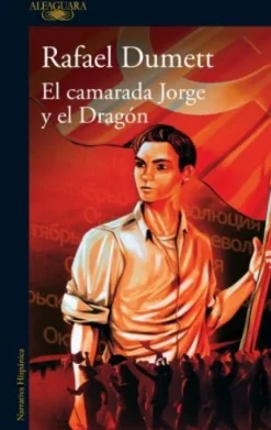 CAMARADA JORGE Y EL DRAGON, EL