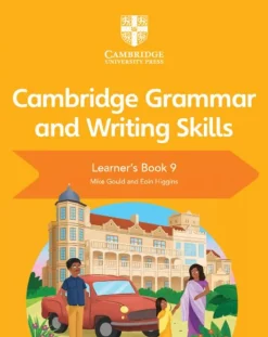 CAMBRIDGE GRAMMAR AND WRITING SKILLS LEARNER´S BOOK 9