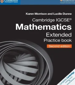 CAMBRIDGE IGCSE™ MATHEMATICS EXTENDED PRACTICE BOOK