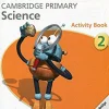 CAMBRIDGE PRIMARY SCIENCE 2 ACTIVITY BOOK