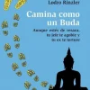 CAMINA COMO UN BUDA