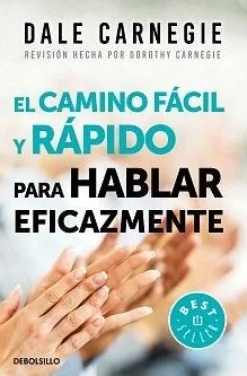 CAMINO FACIL Y RAPIDO PARA HABLAR EFICAZ