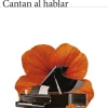 CANTAN AL HABLAR
