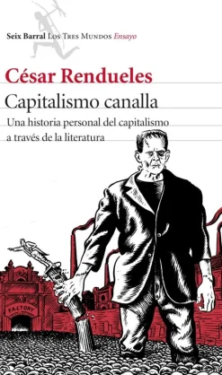 CAPITALISMO CANALLA