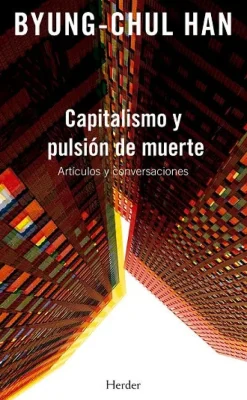 CAPITALISMO Y PULSION DE MUERTE