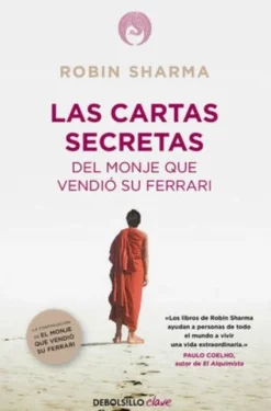 CARTAS SECRETAS DEL MONJE QUE VENDIO SU FERRARI