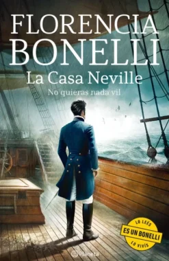 CASA NEVILLE 2: NO QUIERAS NADA VIL