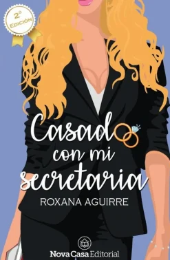 CASADA CON MI SECRETARIA