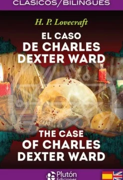 CASO DE CHARLES DEXTER WARD BILINGÜE PLUTON