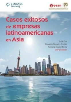 CASOS EXITOSOS DE EMPRESAS LATINOAMERICANAS EN ASIA