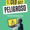 CEO MAS PELIGROSO, EL