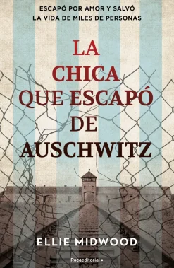 CHICA QUE ESCAPO DE AUSCHWITZ, LA