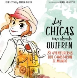 CHICAS VAN DONDE QUIEREN, LAS