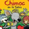 CHIMOC EN LA SELVA