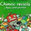 CHIMOC RECICLA Y HACE COSAS JOCOSAS