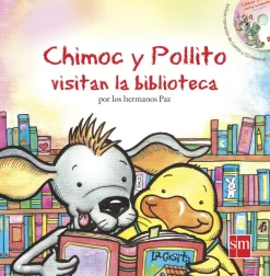 CHIMOC Y POLLITO VISITAN LA BIBLIOTECA (COD. 168468)