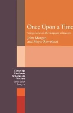 CHLT : ONCE UPON A TIME USING STORIES IN THE LANGUAGE CLASSROOM
