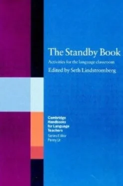 CHLT: THE STANDBY BOOK: ACTIVITIES FOR THE LANGUAGE CLASSROOM